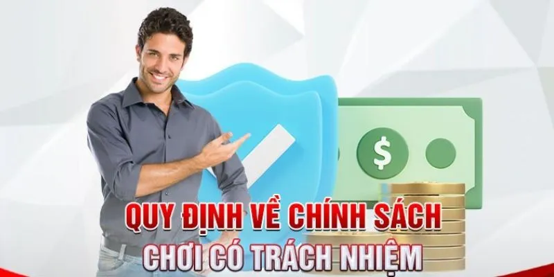 Chi tiết điều khoản về chơi có trách nhiệm